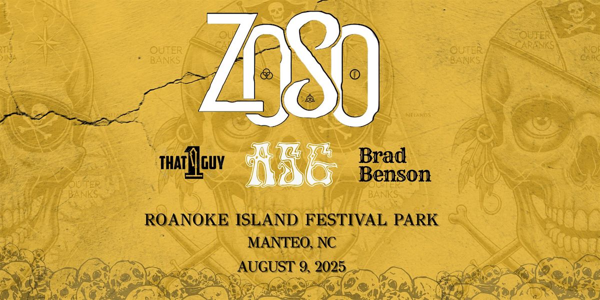 ZOSO live at Roanoke Island Festival Park w/ ASG, That 1 Guy, Brad Benson, 9 August | Event in Manteo | AllEvents