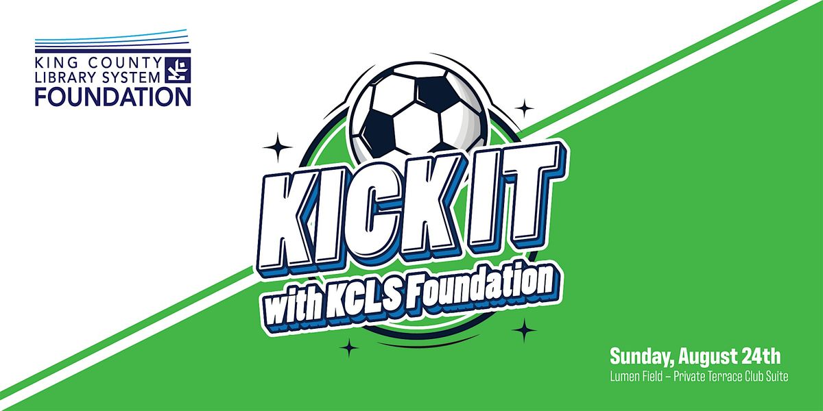 Kick It with KCLS Foundation, 24 August | Event in Seattle | AllEvents