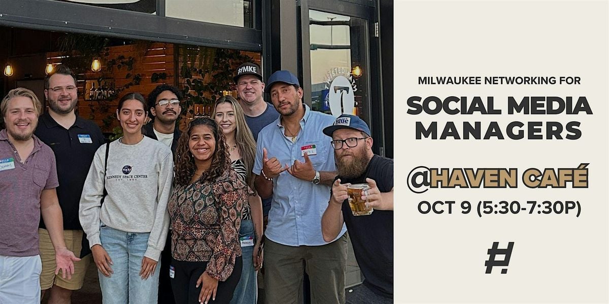 Milwaukee Networking for Social Media Managers, 9 October | Event in Milwaukee | AllEvents