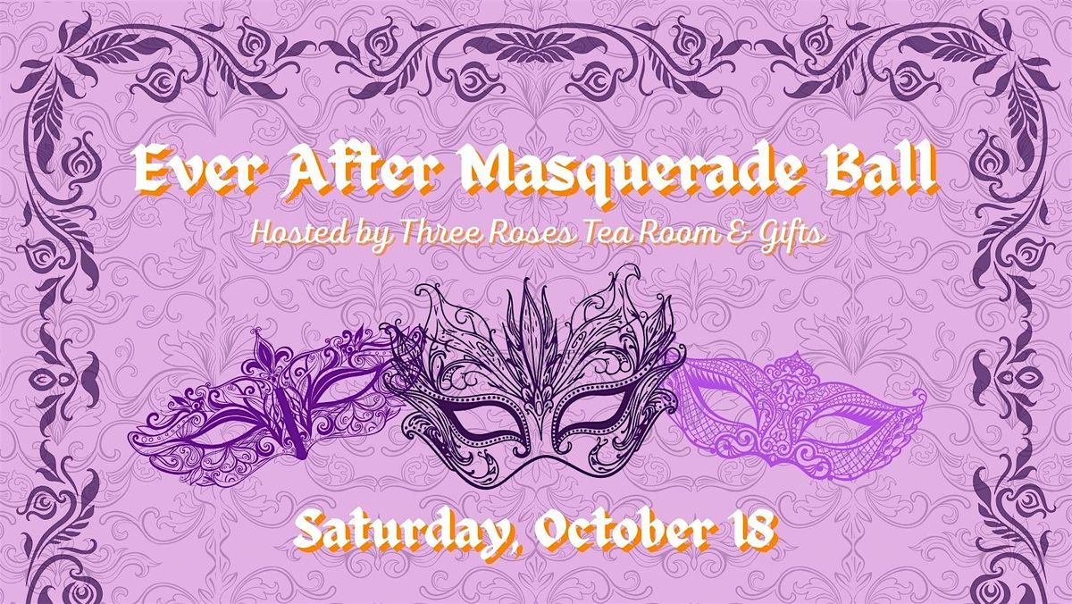 Ever After Masquerade Ball, 18 October | Event in Denton | AllEvents
