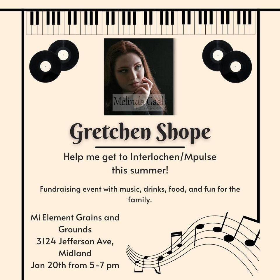 Gretchen Shope, Help her get to Interlochen this summer performance
