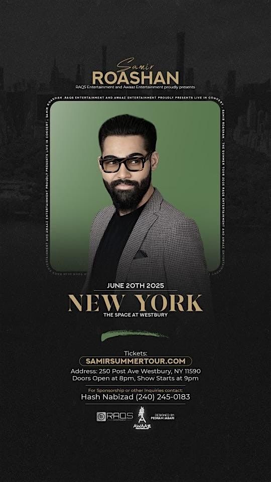 Samir Roashan Summer Tour New York, 20 June | Event in Westbury | AllEvents