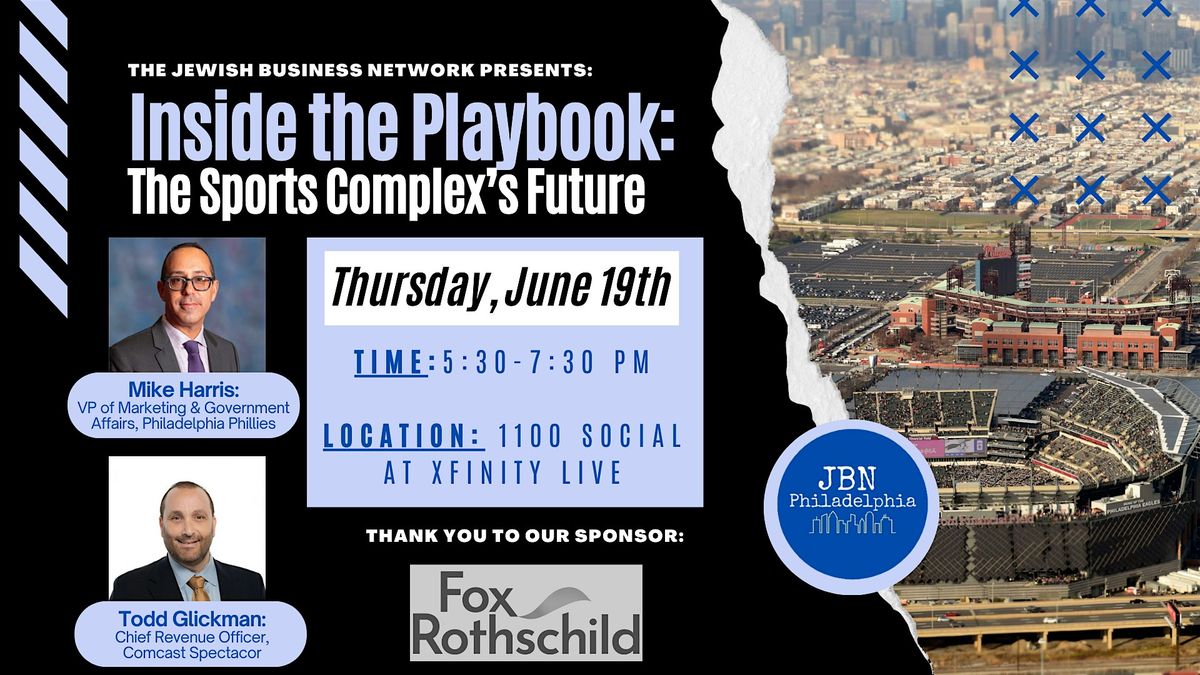 Inside the Playbook: The Sports Complex’s Future, 19 June | Event in Philadelphia | AllEvents