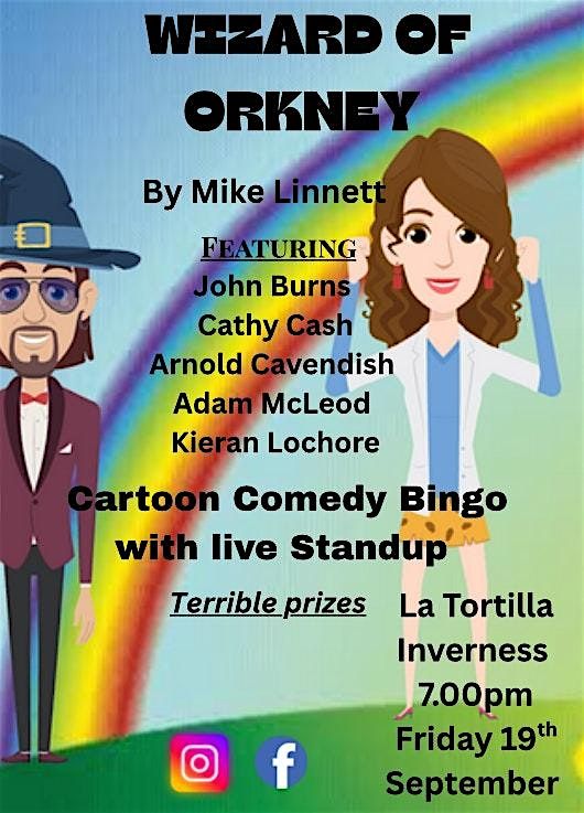 Wizard of Orkney. La Tortilla A comedy show Direct from the Dundee Fringe, 19 September | Event in Inverness