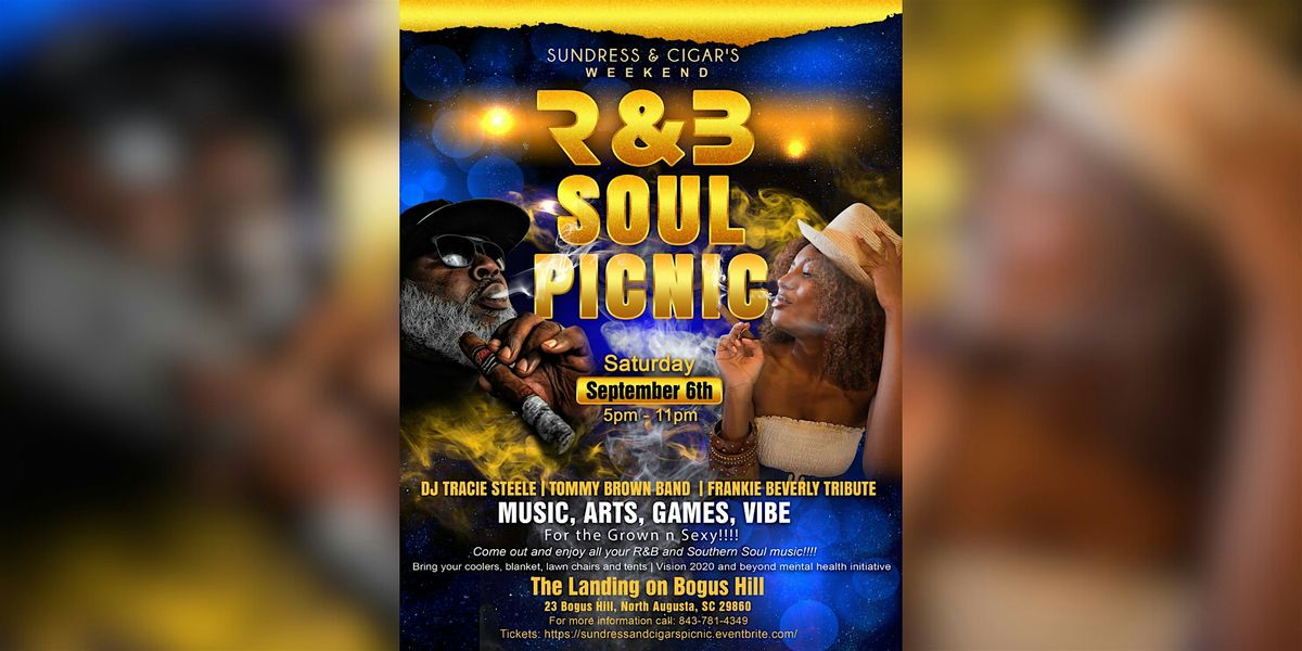 SUNDRESS AND CIGAR'S WEEKEND - RNB SOUL PICNIC, 6 September | Event in North Augusta | AllEvents
