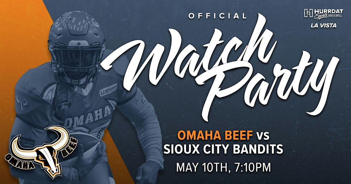 Omaha Beef vs Sioux City Bandits Watch Party!, 10 May | Event in La Vista | AllEvents
