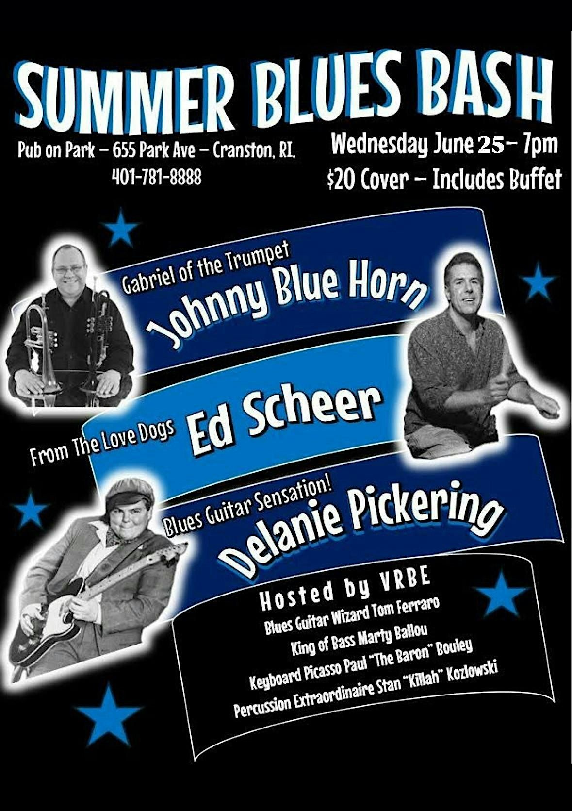 Summer Blues Bash w/ Johnny Blue Horn, Ed Scheer & Delaney Pickering!!, 25 June | Event in Cranston | AllEvents