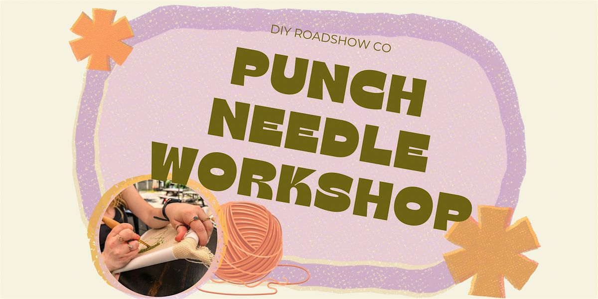 Craft & Sip: Punch Needle Workshop, 24 July | Event in Santa Rosa | AllEvents