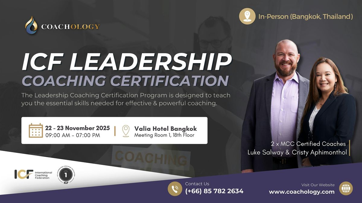 ICF Approved Leadership Coaching Certification 2025 (In-Person), 22 November | Event in เขตคลองเตย