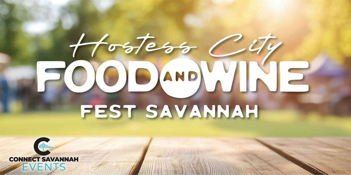 Hostess City Food and Wine Fest Savannah, 8 November | Event in Savannah | AllEvents