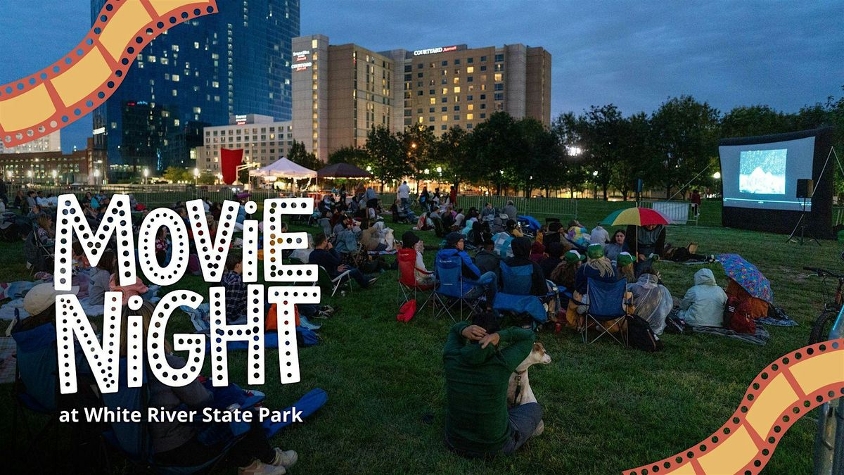 Movie Night at White River State Park, 1 August | Event in Indianapolis | AllEvents