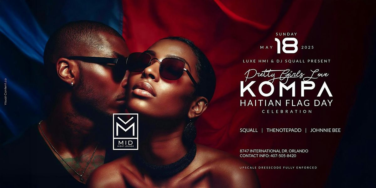PRETTY GIRLS LOVE KOMPA: HAITIAN FLAG DAY CELEBRATION, 18 May | Event in Orlando | AllEvents