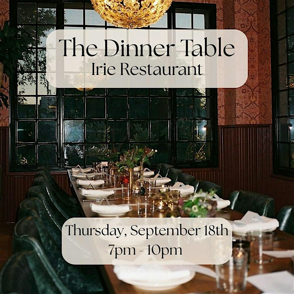 The Dinner Table at Irie (West Hollywood), 18 September | Event in West Hollywood | AllEvents