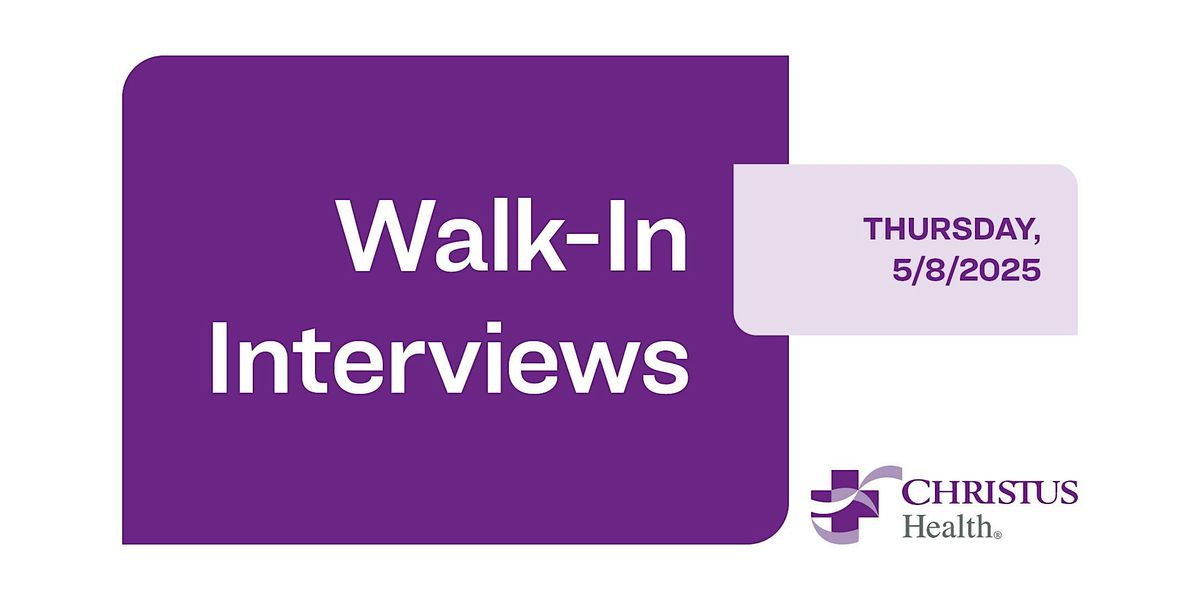 CHRISTUS Walk-In Interviews - Henderson Emergency Center, 8 May | Event in Henderson | AllEvents