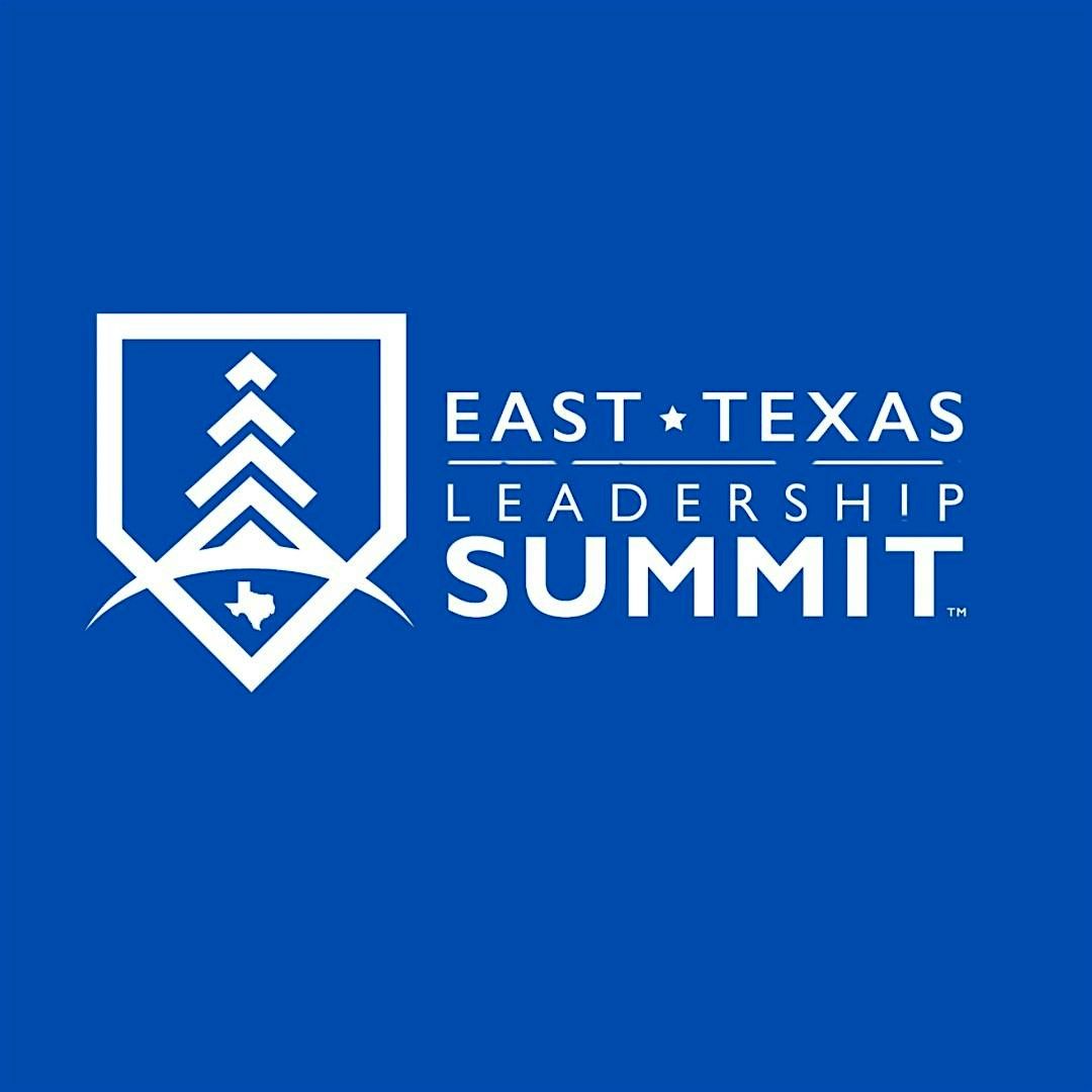 2025 East Texas Leadership Summit | Event in Tyler | AllEvents