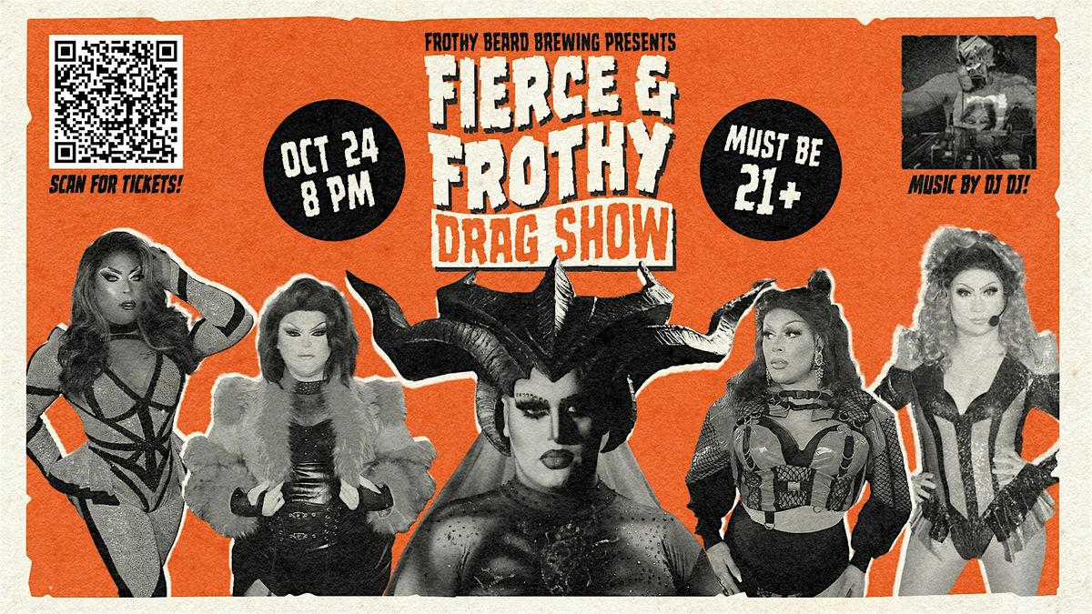 Fierce and Frothy Drag Show, 24 October | Event in Charleston | AllEvents