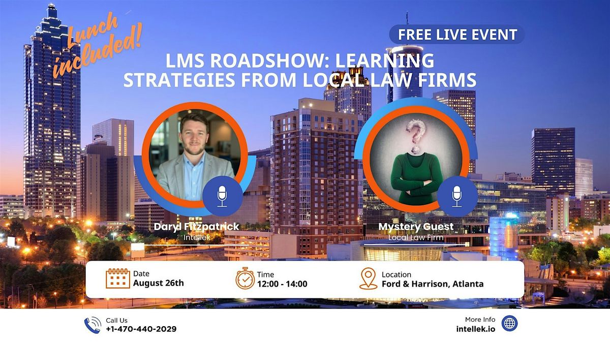 Intellek LMS Roadshow Atlanta: Learning Strategies from Local Law Firms, 26 August | Event in Atlanta | AllEvents