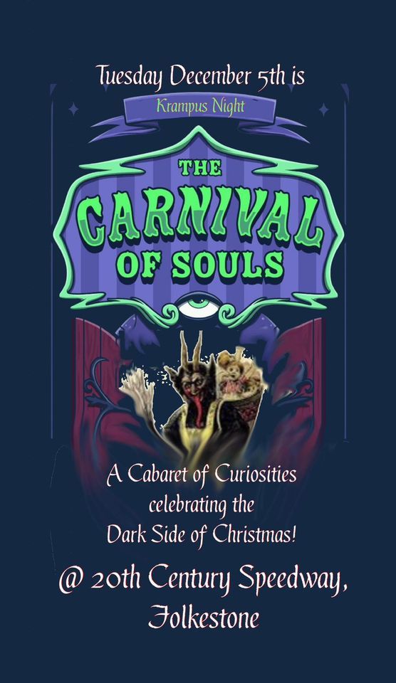 Krampus Night Cabaret of Curiosities at Speedway , Arc House St