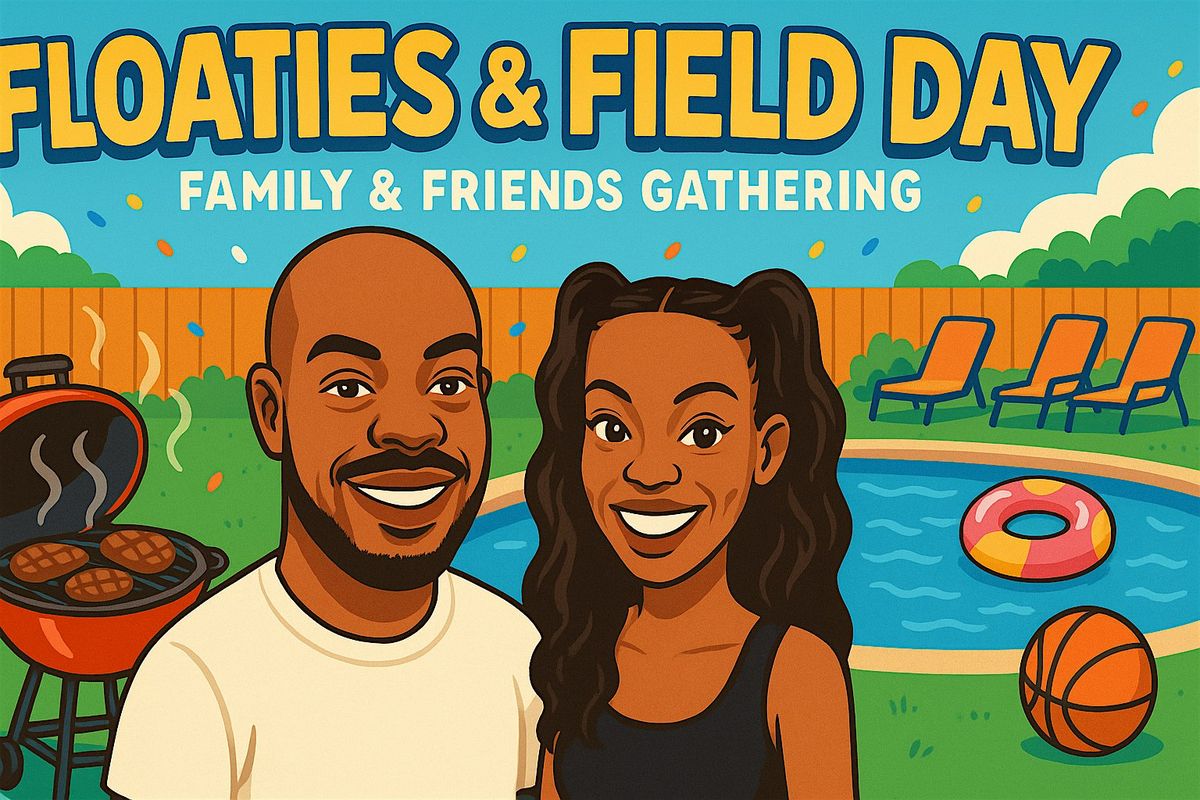 Floaties & Field Day  — Family & Friends Summer Bash, 15 August | AllEvents