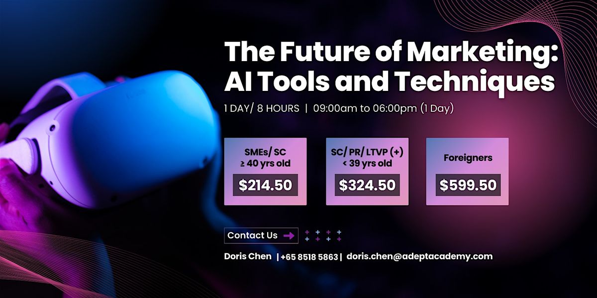 The Future of Marketing: AI Tools and Techniques, 9 July | Event in Singapore | AllEvents