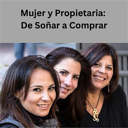 Mujer y Propietaria:  De Soñar a Comprar, 31 May | AllEvents