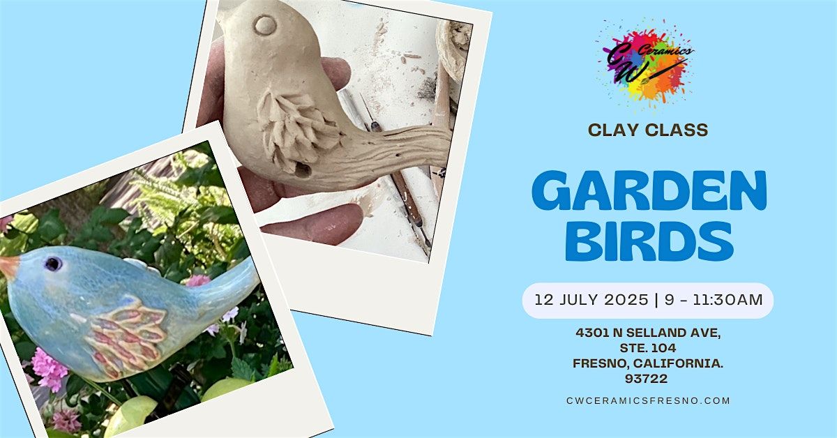 Clay Class: Garden Birds, 12 July | Event in Fresno | AllEvents