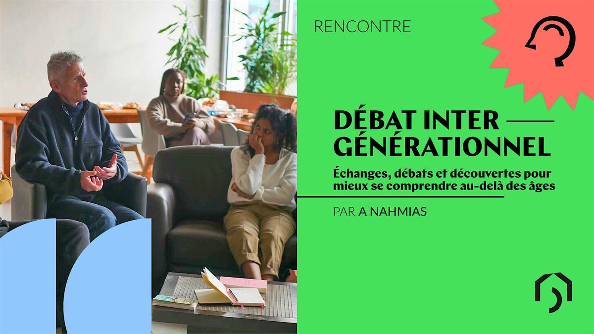 Débat intergénérationnel | Event in Paris | AllEvents