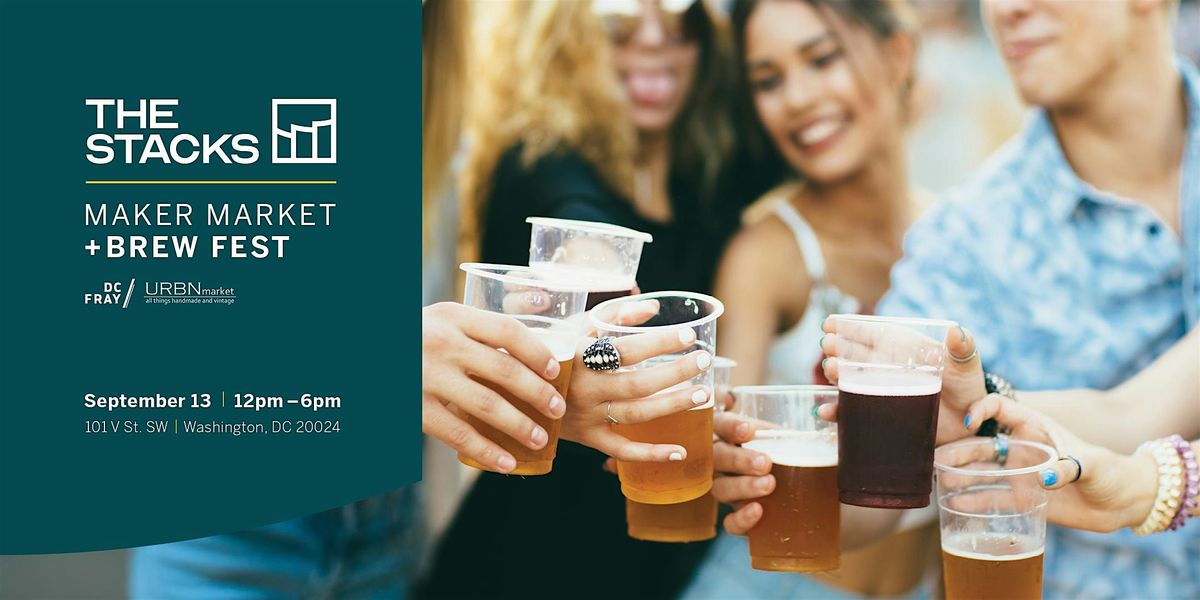 Maker Market + Brewfest at The Stacks | 2025, 13 September | Event in Washington | AllEvents