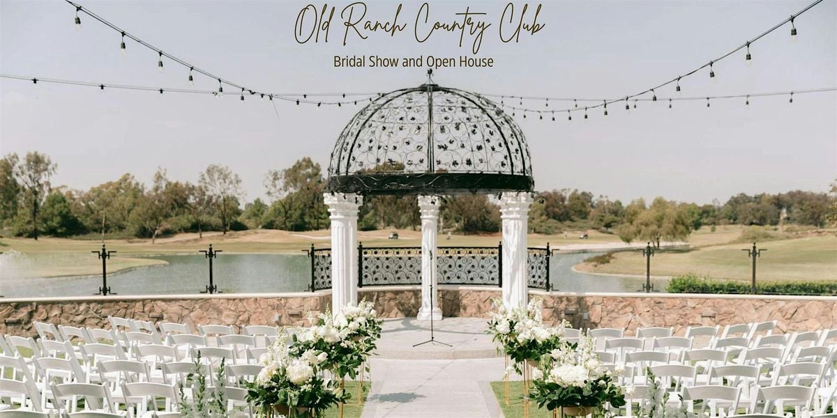 Old Ranch Country Club Bridal Show and Open House, 18 January | Event in Seal Beach | AllEvents
