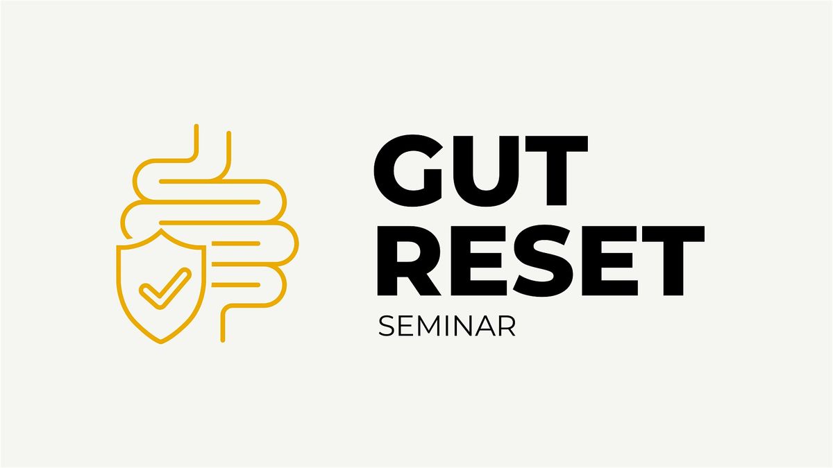 Gut Reset Seminar, 25 October | Event in Coeur d'Alene | AllEvents