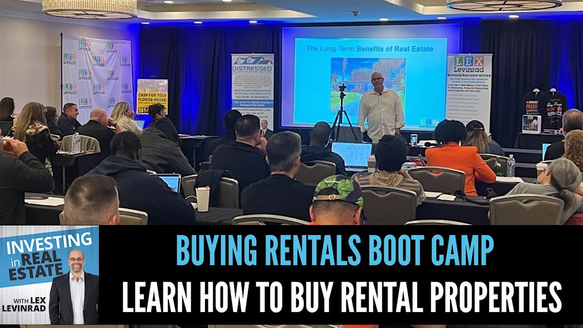 Investing In Real Estate By Buying Rentals & Building Wealth Boot Camp, 19 September | Event in Deerfield Beach