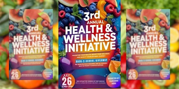 3rd Annual Health & Wellness Initiative, 26 July | Event in Zachary | AllEvents