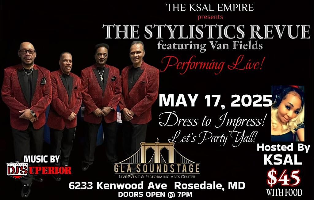 THE STYLISTICS REVUE, 17 May | Event in Rosedale | AllEvents