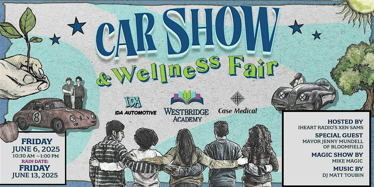 Westbridge Academy Car Show & Wellness Fair | Event in Bloomfield | AllEvents