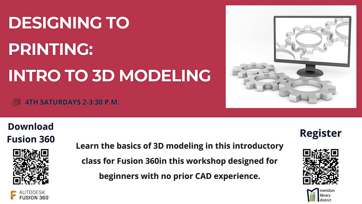 Design to Print: 3D Modeling Basics, 24 May | Event in Meridian | AllEvents