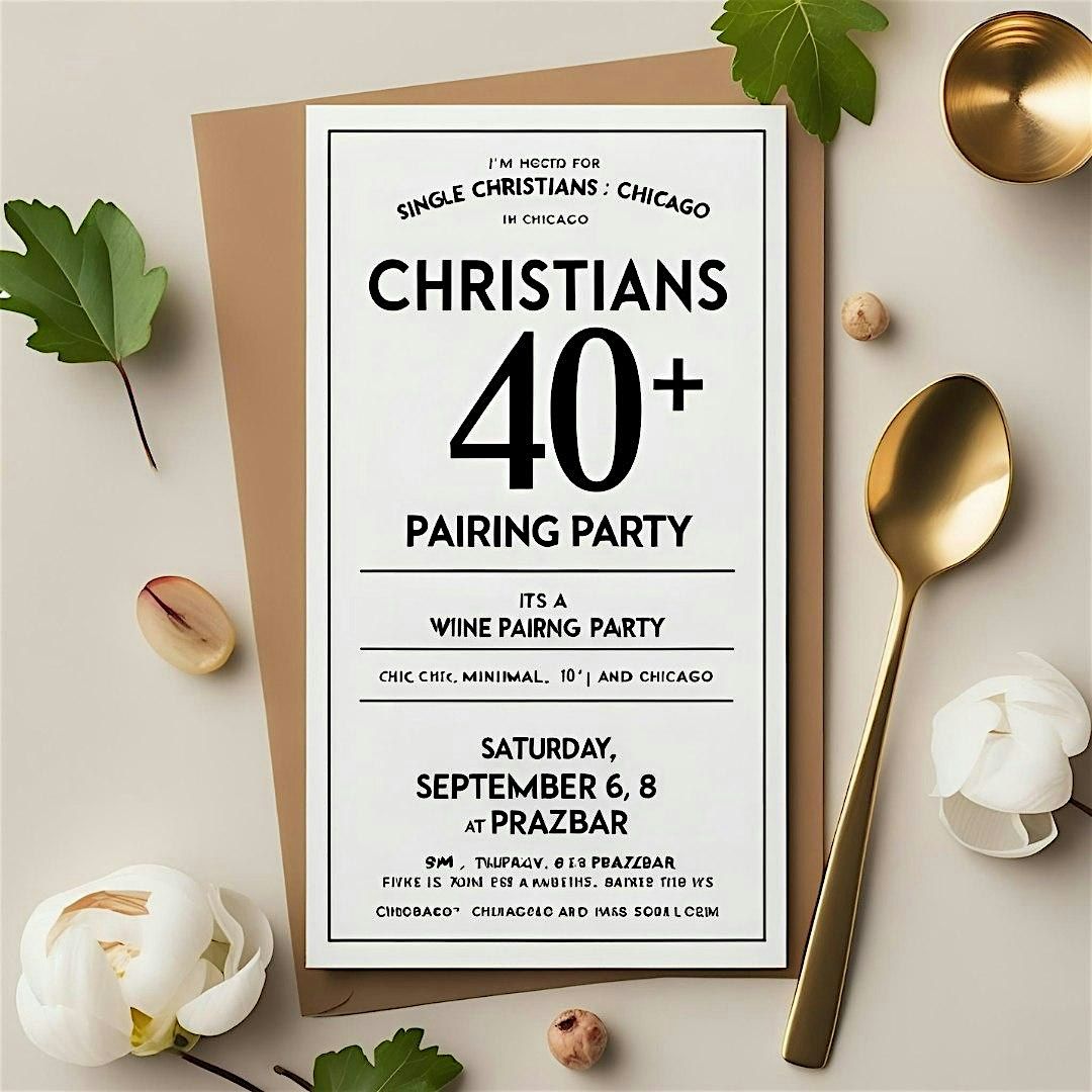 40+ Christians Mixer: Pairing Party, 6 September | Event in Chicago | AllEvents