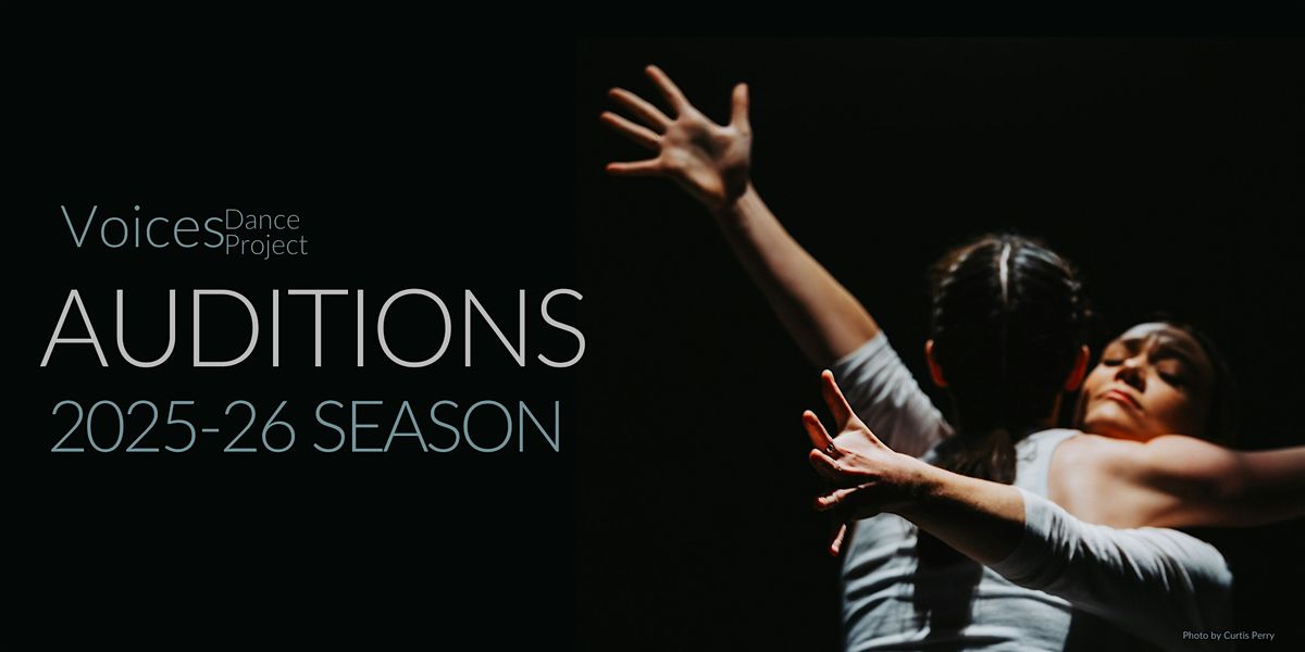 Voices Dance Project Auditions | Auditions Projet Chorégraphiqe Voices, 14 July | Event in Ottawa | AllEvents