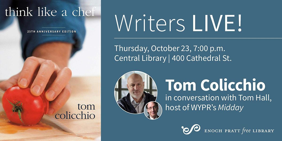Tom Colicchio: "Think Like a Chef", 23 October | Event in Baltimore | AllEvents