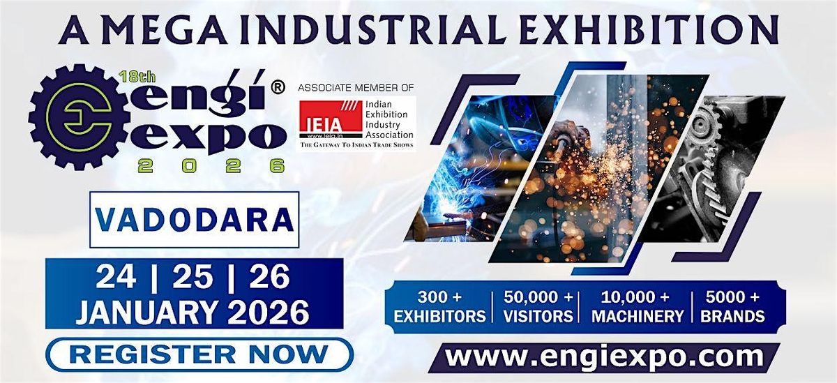 18TH ENGIEXPO INDUSTRIAL EXHIBITION VADODARA 2026, 24 January | Event in Vadodara | AllEvents