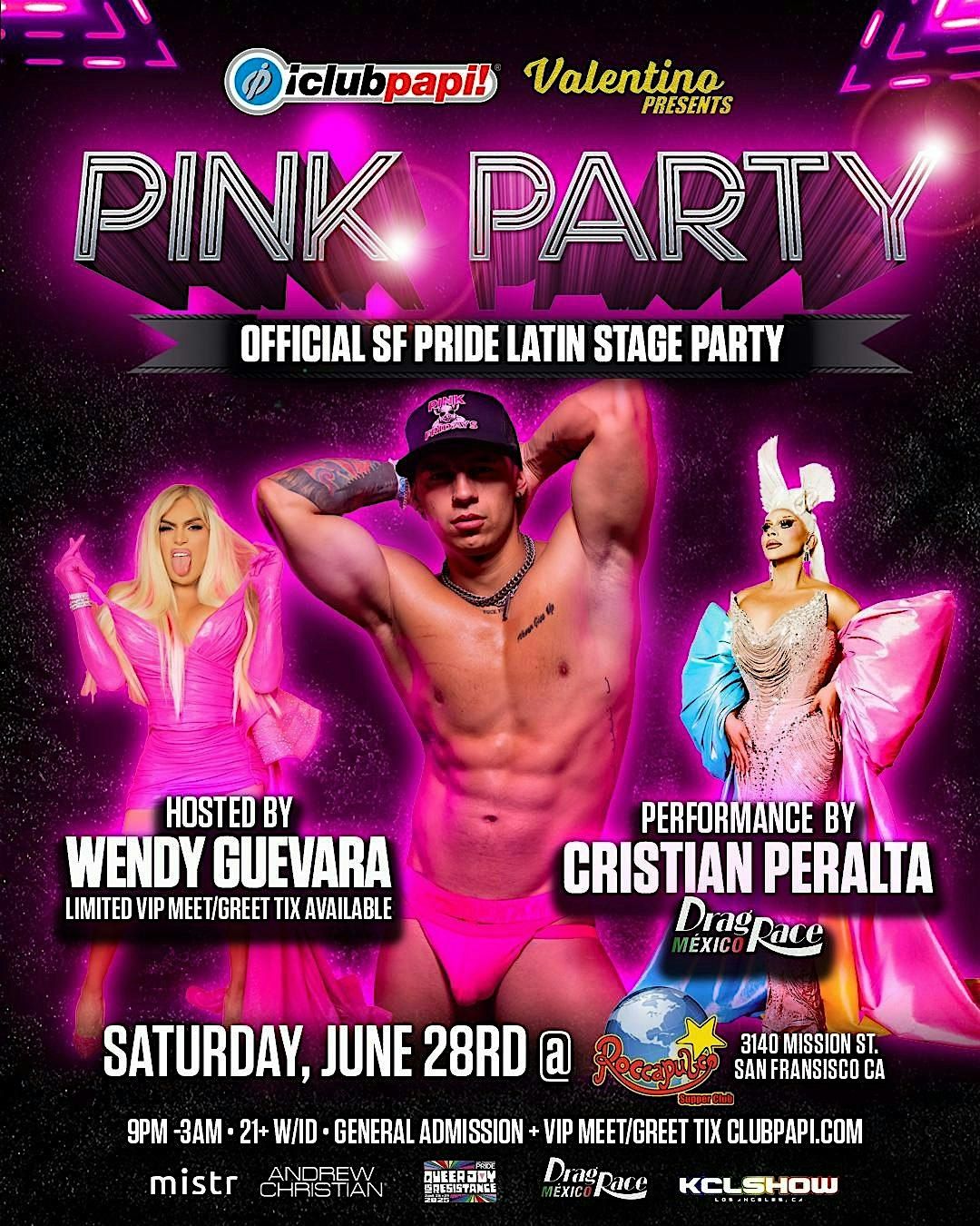 PINK PARTY w/RPDR  MEXICO CRISTIAN PERALTA & WENDY GUEVARA  @ ROCCAPULCO SF, 28 June | Event in San Francisco