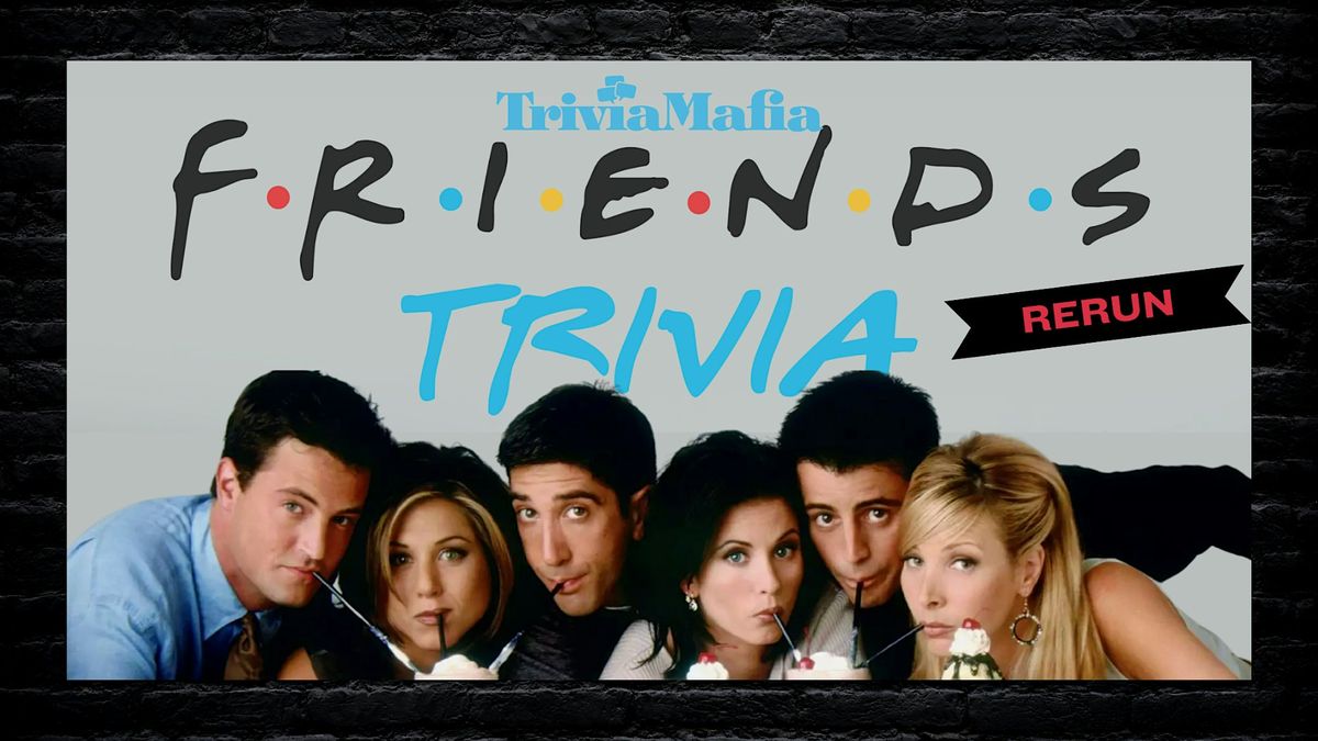 Themed Trivia: Friends, 18 September | Event in Circle Pines | AllEvents