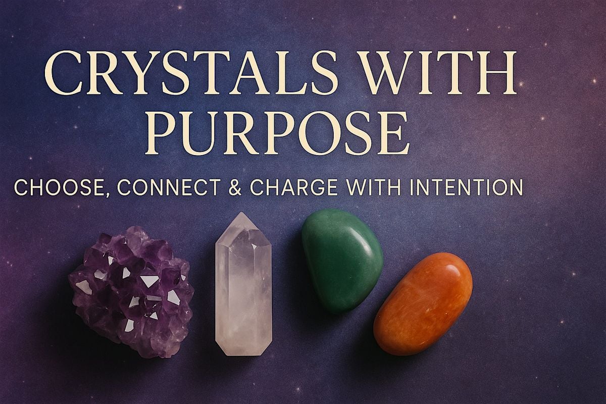 Crystals with Purpose: Choose, Connect & Charge with Intention, 23 August | Event in Sanford | AllEvents