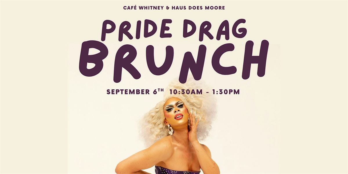 Annual PRIDE Drag Brunch with Haus of Does Moore, 6 September | Event in Reno | AllEvents