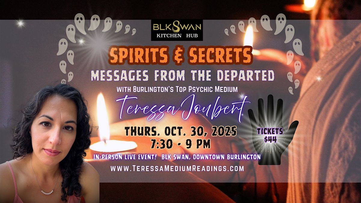 Spirits & Secrets, Messages From The Departed, 30 October | Event in Burlington | AllEvents