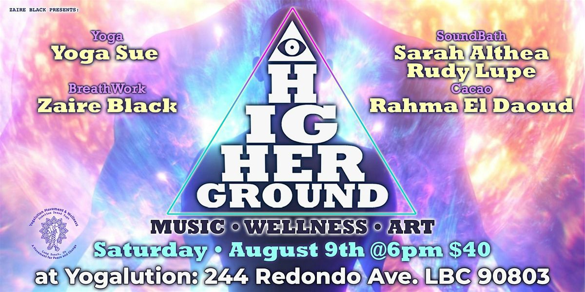 Higher Ground - Aug. 9th 2025, 9 August | Event in Long Beach | AllEvents