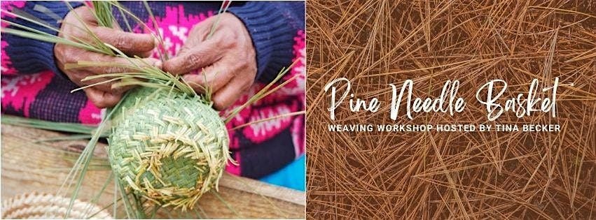 Pine Needle Basket Weaving Workshop by Tina Becker, 2 August | Event in Billings | AllEvents