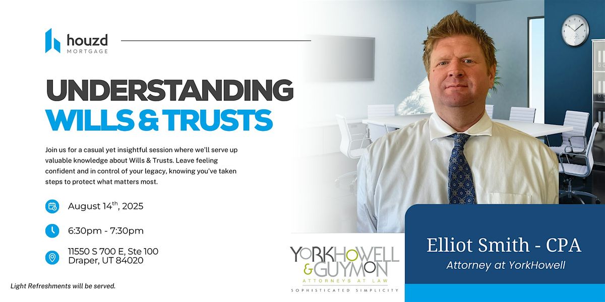Understanding Wills & Trusts, 14 August | Event in Draper | AllEvents