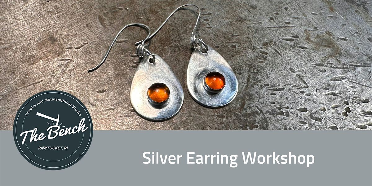 Silver Earrings - Jewelry Workshop | Event in Pawtucket | AllEvents