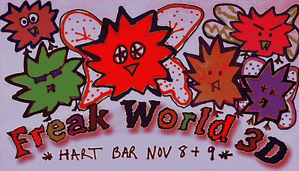 FREAK WORLD 3D, 8 November | Event in Brooklyn | AllEvents