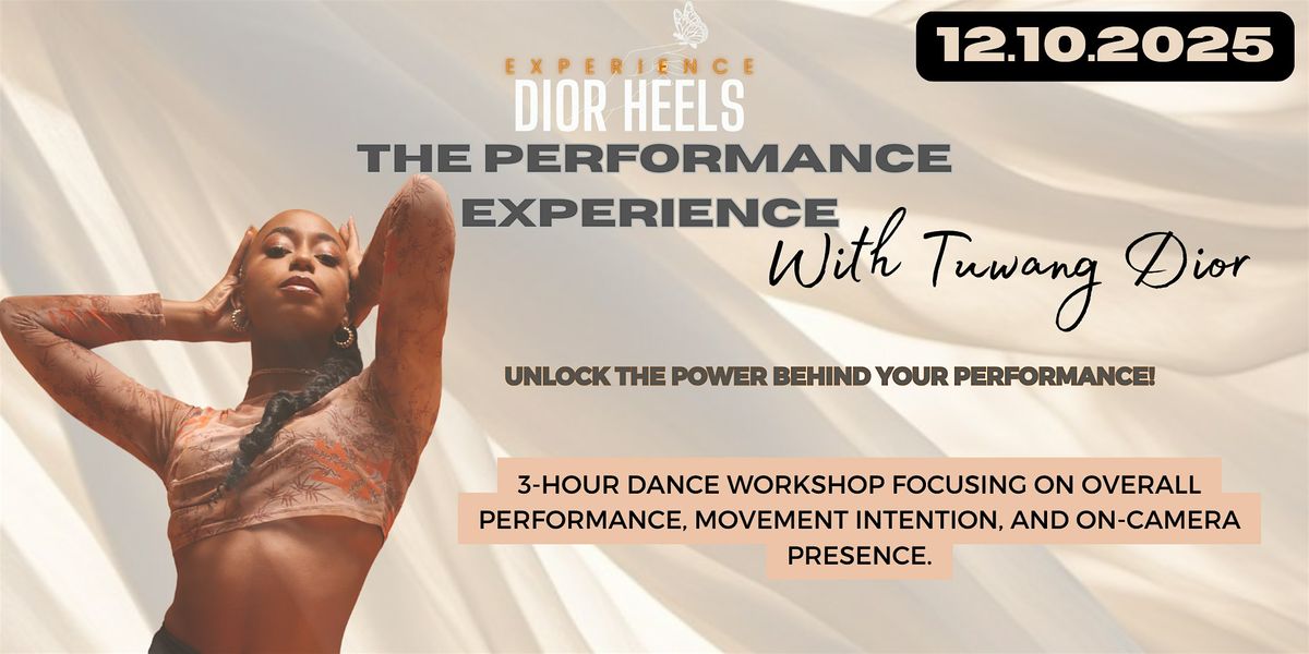 Dior Heels - The Performance Experience, 12 October | Event in London | AllEvents